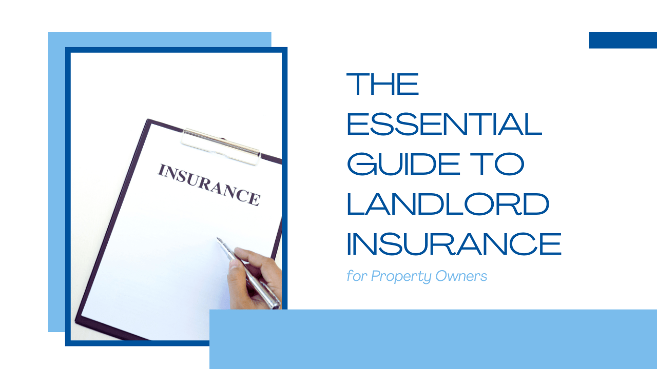 The Essential Guide to Landlord Insurance for Property Owners in Southern California